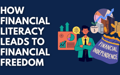 How Financial Literacy Leads to Financial Freedom