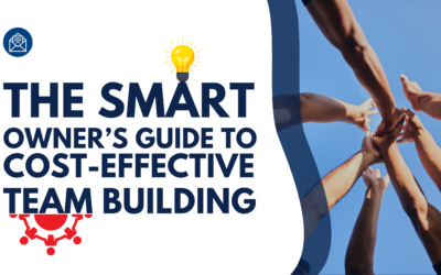 The Smart Owner’s Guide to Cost-Effective Team Building