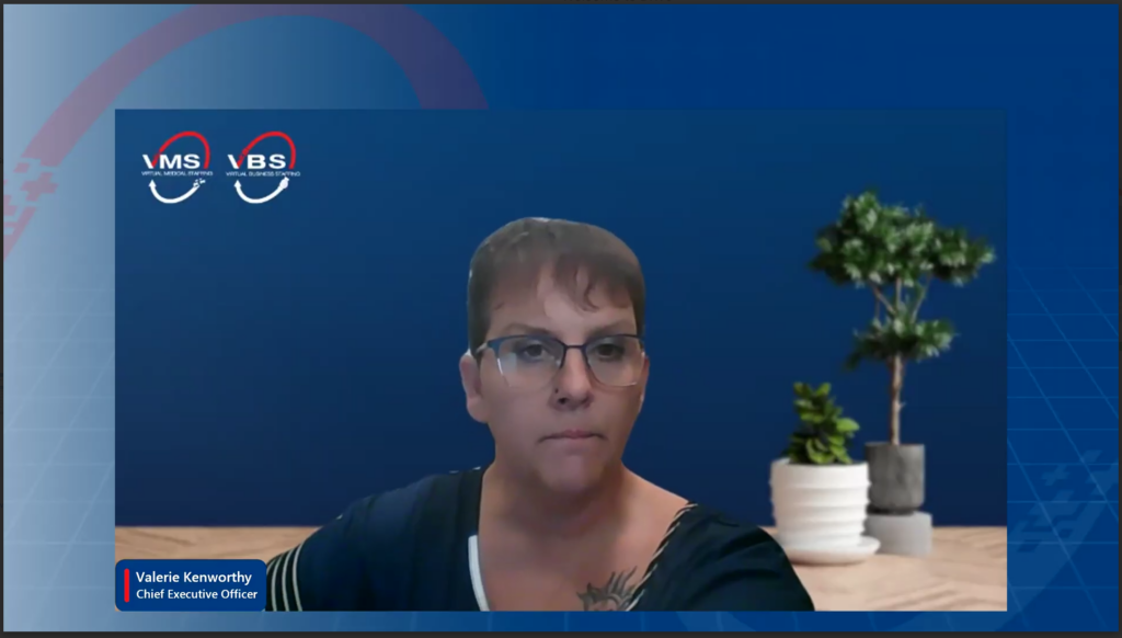 Virtual Business Staffing and Virtual Medical Staffing webinar featuring Valerie Kenworthy, Chief Executive Officer, in a professional online meeting setup with a blue background, company logos, and a modern office setting with plants.