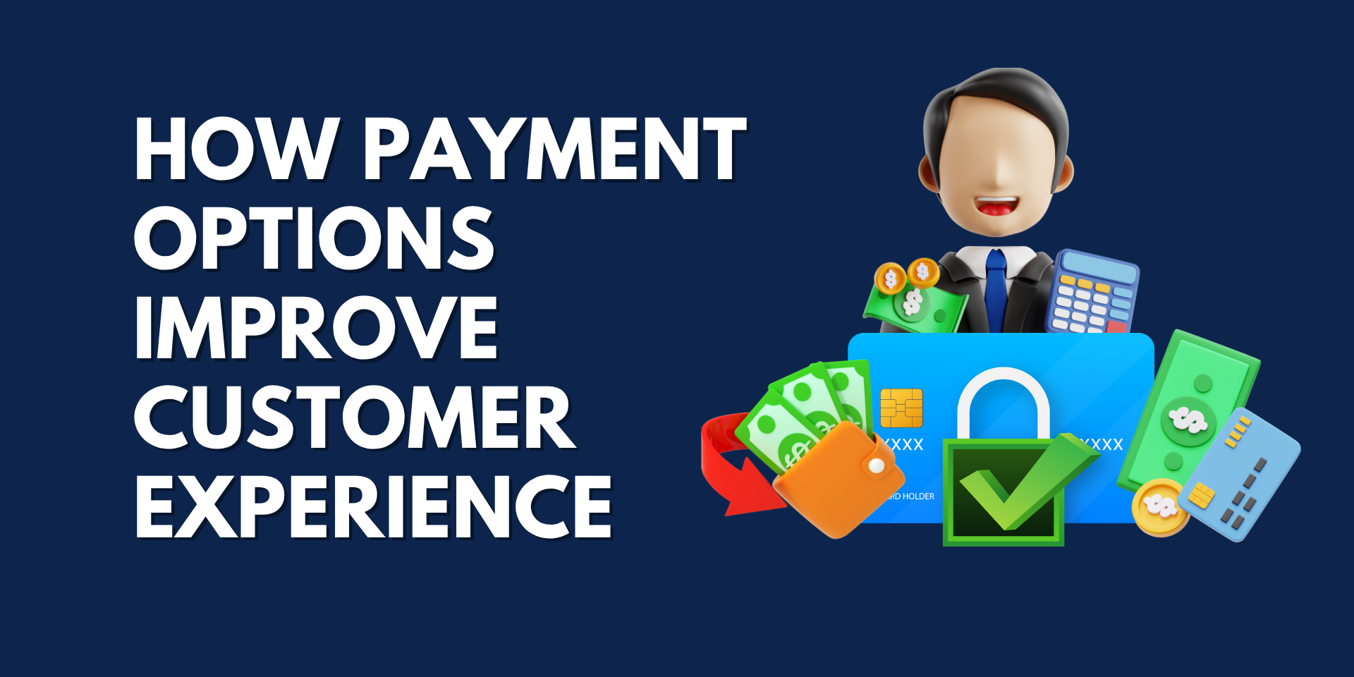 Graphic showing how diverse payment options improve customer experience for businesses and medical offices.